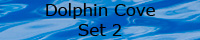 Seaworld Dolphin Cove Set 2